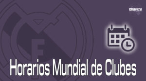 Horarios del Mundial de Clubes